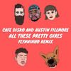 All These Pretty Girls (Remix) - Cafe Disko&Austin Fillmore&Flynninho