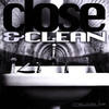 Close & Clean - Crayzee Joe&Tony Stone