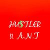 HU$TLER (Explicit) - A.N.T