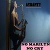 NO MARILYN NO CRY - Ashanty