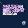 Marimbass - Angel Heredia&Andre Vicenzzo&Ethian Guerrero