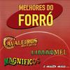 Se Réi Prá Lá - Cavaleiros Do Forró
