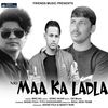 Maa Ka Ladla - Bro Ag&Shoki Foji