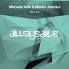 Miss You (Original Mix) - Miroslav Vrlik&Martin Jurenka