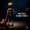 Strength To Believe - Neno