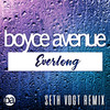 Everlong (Seth Vogt Remix) - Boyce Avenue&Seth Vogt