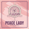 Peace Lady (Solonto Soles Remix) - Flagman Djs&Solonto Soles