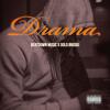 Drama (Explicit) - BEATDOWN MUSIC&Dolo Broski