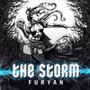 The Storm (Explicit) - Furyan
