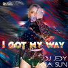 I Got My Way - Dj Jedy&Lana Sun