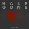 Half Gone - Stephen Puth