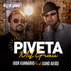 Piveta Mil Grau - Igor Kannário&Xand Avião&DJ Ivis&Felipe Amorim&Vinicius Amaral
