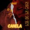 CANELA (Explicit) - Onay