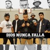 Dios Nunca Falla - G Low&Señor F&Rudy Centinela&Marcos Coronado&Jymba