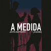 A Medida - Anto Exposito&Juaniel