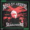 DEAD ON ARRIVAL (Explicit) - Shadowstar