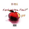 Forbidden Fruit(feat. Gab) (Explicit) - Cet-Distic&Gab