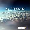 Above the clouds (Original Mix) - Aldimar