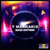 Bass Anthem (Original Mix) - T Markakis