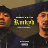 Kumakayod(feat. R1CH) (Explicit) - H Beat&R1ch
