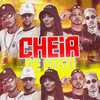 Cheia de Fogo(feat. Mc Morena & Henrique Mc)(Brega Funk) (Explicit) - Chefe Coringa&Favela No Beat&MC Ricardinho