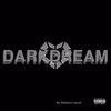 DarkDream (Explicit) - Raheem Jamal