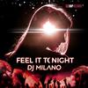 Feel It Tonight - Dj Milano