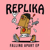 Falling Apart - Replika