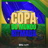 Copa do Mundo Ritmada (Explicit) - Cadu DJ&Gabriel Henrique Da Silva Oliveira&Mc Surfista SP&Vinicius de Almeida Rodrigues&MC Alemão 011