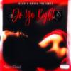 Do Ya Right (Explicit) - Melanin Gaud