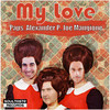 My Love (Joe Mangione Mix) - Paps&Alexander P