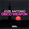 Disco Weapon (Original Mix) - Joze Antonio
