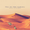 Tea in the Sahara - George White Group&Gordon Sumner