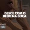 MTG Desce Com O Dedo Na Boca (Explicit) - Dj Brunin XM