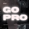 Go Pro (Explicit) - Roman Noodle