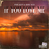 If You Love Me - Paul Keen&Blue Man&Dennis Stoll&Paul Riffel