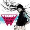 Whip My Hair - WILLOW