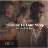 Turning In Your Sleep(feat. Luke B & Don C) - Fhlg&Luke B&Don C