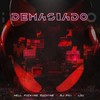 Demasiado - Hell Fucking Machine&LOU&Mj Pai