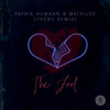 The Fool (Thoby Remix) - Patrik Humann&Mathilde&Thoby&Steve Brian&Mathilde Andrea Lodahl&Lasse Meling&Andreas Jensen&Nils Ruzicka