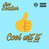 Cool Wit It (Explicit) - Ayo Soldier