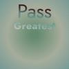 Pass Greatest - Anty Mayu