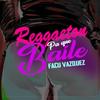 Reggaeton Pa Que Baile - Facu Vazquez