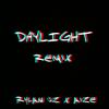 DAYLIGHT (Aize Remix|Explicit) - Rylan Oz&Rylan Durham&AiZe