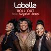 Roll Out (Album Version) - LaBelle&Wyclef Jean