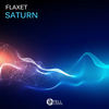 Saturn (Original Mix) - Flaxet