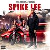 Spike Lee (feat. ZayBang) (Explicit) - Yung Princey&Zaybang