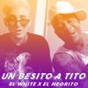 Un Besito a Tito - El Negrito&El White