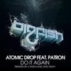 Do It Again (2Way Remix) - Atomic Drop&Patron