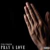 Pray4Love (Explicit) - Proph